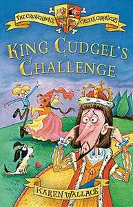 «King Cudgel's Challenge» by Karen Wallace