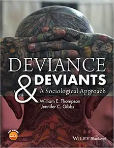 Deviance and Deviants: A Sociological Approach