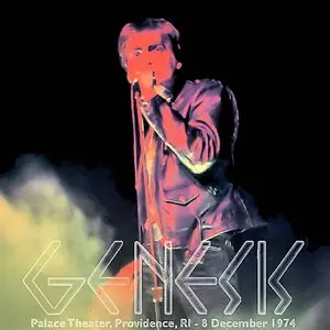 Genesis - Providence Civic Center - Providence, RI - December 8th 1974 - The Dan Lampinski Tapes Vol. 19 (EX AUD)