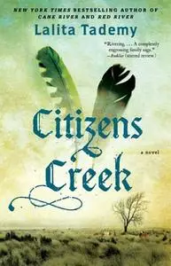 «Citizens Creek» by Lalita Tademy