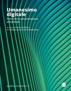 Paola Ciandrini - Umanesimo digitale
