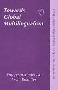 R. Khoo, U. Kreher, "Towards Global Multilingualism: European Models and Asian Realities"
