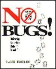 No Bugs!: Delivering Error Free Code in C and C++