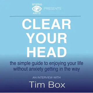 «Clear Your Head» by Tim Box