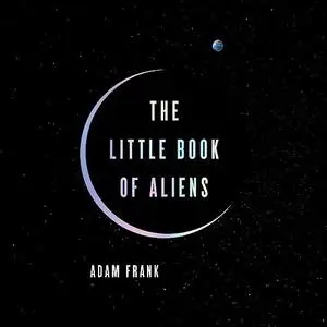 The Little Book of Aliens [Audiobook]