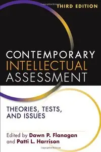 Contemporary Intellectual Assessment: Theories, Tests, and Issues, Third Edition