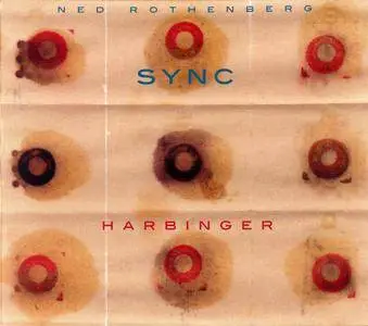 Ned Rothenberg's Sync - Harbinger (2004)