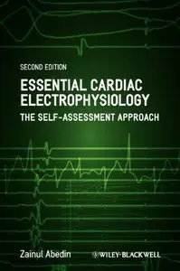 Essential Cardiac Electrophysiology: The Self-Assessment Approach (Repost)