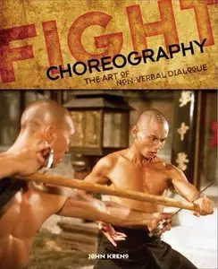 Fight Choreography: The Art of Non-Verbal Dialogue (repost)