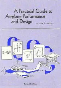 A Practical Guide to Airplane Performance and Design (Repost)