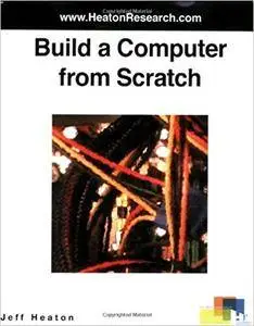 Build a Computer from Scratch (Repost)