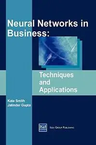 Neural Networks in Business: Techniques and Applications