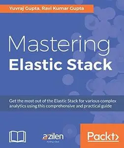 Mastering Elastic Stack (Repost)