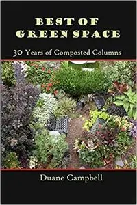 Best of Green Space: 30 Years of Composted Columns