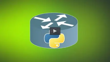 Udemy - Learn Python and Automate Network Tasks: Build Your Own Apps