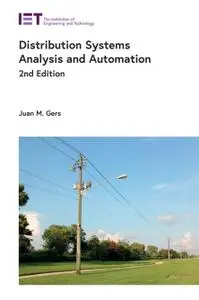 Distribution Systems Analysis and Automation, 2nd Edition