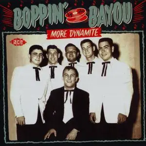 Various Artists - Boppin' By The Bayou - More Dynamite (2013) {Ace Records CDCHD 1380}