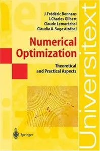 Numerical Optimization: Theoretical and Practical Aspects (repost)