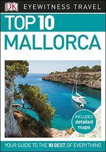 Top 10 Mallorca (DK Eyewitness Top 10 Travel Guides)