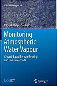 Monitoring Atmospheric Water Vapour Ground-Based Remote Sensing and In-situ Methods