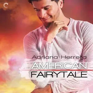 «American Fairytale» by Adriana Herrera