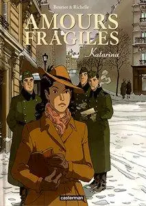 Amours fragiles - Tome 4 - Katarina