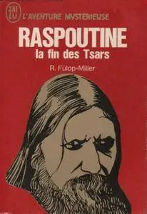 Fülöp-Miller Rene, "Raspoutine, la fin des tsars"