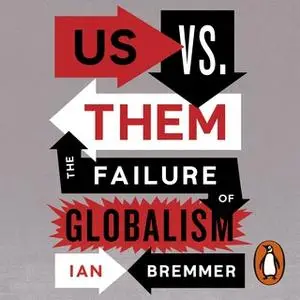 «Us vs. Them» by Ian Bremmer