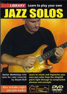 Lick Library - Learn To Play Your Own Jazz Solos [repost]