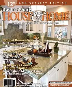 Bucks County House & Home Magazine - June 2011