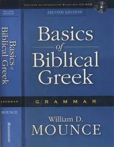 Basics of Biblical Greek Grammar, 2nd edition (repost)