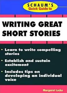 Guide to Writing Great Short Stories (repost)