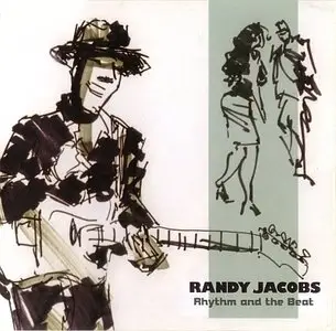 Randy Jacobs - Rhythm And The Beat (2013) {BadMonkey}