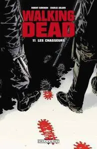 Walking Dead - Tome 11 - Les Chasseurs