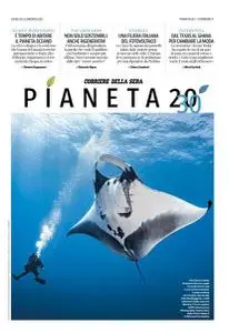 Corriere della Sera Pianeta - 29 Giugno 2022