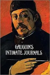 Gauguin's Intimate Journals (Dover Fine Art, History of Art) [Repost]