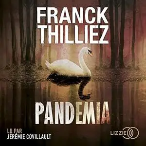 Franck Thilliez, "Pandemia"