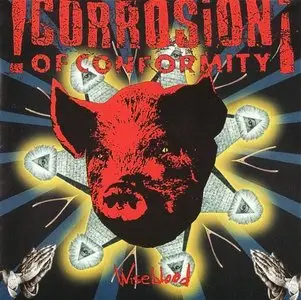 Corrosion Of Conformity - Wiseblood (1996)