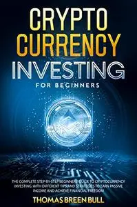 Cryptocurrency: Investing for Beginners