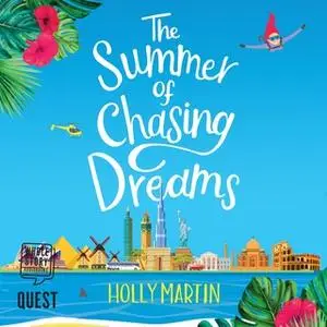 «The Summer of Chasing Dreams» by Holly Martin