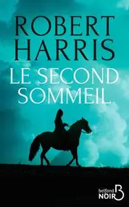 Robert Harris, "Le second sommeil"