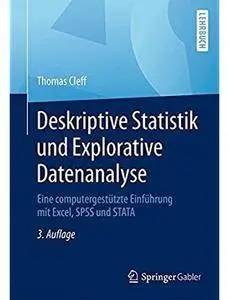 Deskriptive Statistik und Explorative Datenanalyse (Auflage: 3) [Repost]
