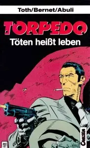 Torpedo - Band 1- Töten Heißt Leben