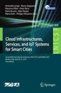 Cloud Infrastructures, Services, and IoT Systems for Smart Cities