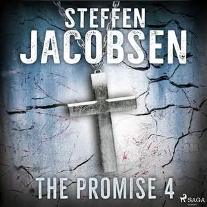 «The Promise - Part 4» by Steffen Jacobsen