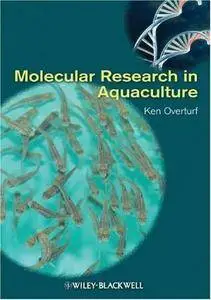 Molecular Research in Aquaculture (Repost)