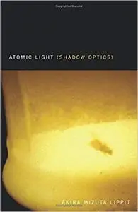 Atomic Light (Repost)