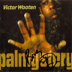 Victor Wooten - Palmystery (2008) {Heads Up}