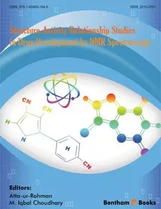 Structure-Activity Relationship Studies in Drug Development by NMR Spectroscopy, Volume 1 