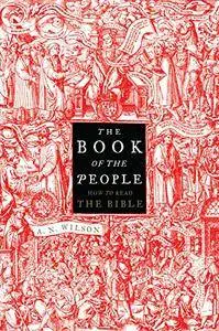 The Book of the People: How to Read the Bible